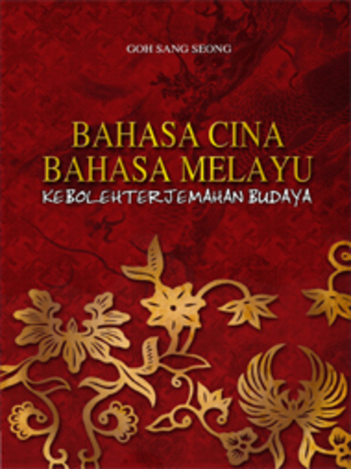 Title details for Bahasa Cina-Bahasa Melayu by Goh Sang Seong - Available